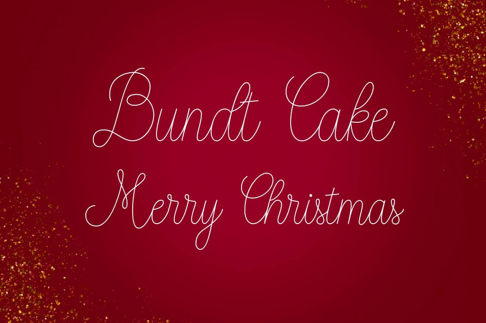 Bundt Cake festive font example